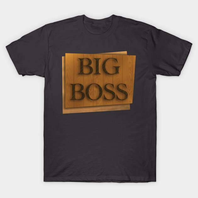 BIG BOSS T-Shirt by Arteus 